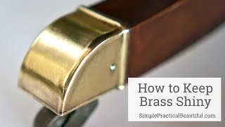 How to Keep Brass Shiny [upl. by Ongineb]