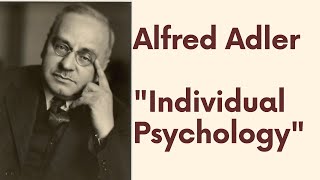 Alfred Adler and Individual Psychology  Birth Order Theory  Superiority  Inferiority  Series [upl. by Afas]