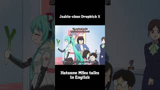 Jashinchan Dropkick X but Hatsune Miku talks in English PART 3 jashinchandropkick hatsunemiku [upl. by Nylcoj]