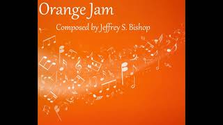 Orange Jam  Jeffrey S Bishop [upl. by Lednar726]