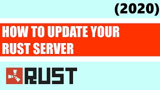 How to update your RUST server 2021 WORKING [upl. by Magnusson]