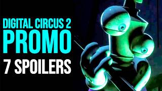 THE AMAZING DIGITAL CIRCUS EPISODIO 2 7 SPOILERS de la NUEVA PROMO [upl. by Gisser]