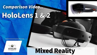 Microsoft HoloLens 2 and 1 Comparison Video [upl. by Lutim]