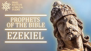 The Prophet Ezekiel  Prophets of the Bible with Professor Lipnick [upl. by Ainessey]