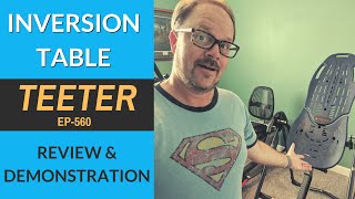 Teeter EP560 Inversion Table Review and Demonstration [upl. by Frants]