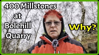 How to find the 400 millstones at Bolehill Quarry [upl. by Terina218]