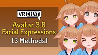 VRChat Avatar 30 Tutorial  Adding Facial Expressions to your Avatar [upl. by Tnomed]