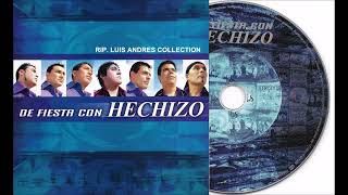 Grupo hechizo  De fiesta con Hechizo 2003 Album completo [upl. by Devinna568]