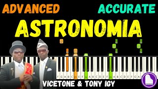 Astronomia Coffin Dance ⚰️ Vicetone amp Tony Igy ⚰️ Advanced Piano Tutorial MIDI  Sheet Music [upl. by Esoranna]