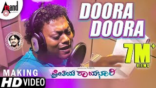 Preethiya Raayabhari  Doora Doora Song Making Video  Nakul  Sadhu Kokila  Arjun Janya  Kannada [upl. by Rima144]