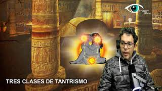 TRES CLASES DE TANTRISMO [upl. by Yared802]