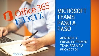 Microsoft Teams Paso a Paso  BREINS OFFICE 365 FÁCIL [upl. by Diogenes]