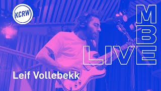 Leif Vollebekk performing quotBlood Brotherquot live on KCRW [upl. by Vladimir]