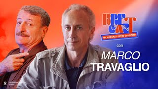 Ep17 S3  Neutri sono solo il morto e il cone con MARCO TRAVAGLIO  PORETCAST [upl. by Meelak89]