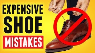 Buying High End Dress Shoes 10 Mistakes To Avoid [upl. by Ruthanne]