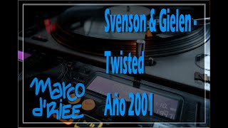 Svenson amp Gielen  Twisted  2001 [upl. by Ralyt585]