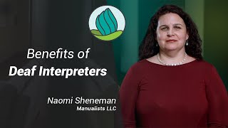 Benefits of Deaf Interpreters [upl. by Lyndon]