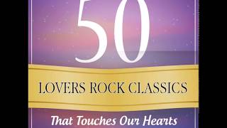 50 Lovers Rock Classics That Touches Our Hearts Full Album [upl. by Hgierb]