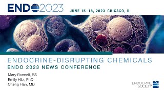 EndocrineDisrupting Chemicals EDCs  ENDO 2023 Press Conference [upl. by Norri]