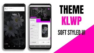 KLWP THEMES quotSoft Styled UI for KLWPquot Theme KLWP 2019 [upl. by Yleek]