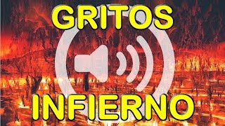 Gritos del Infierno  Efectos de sonido [upl. by Ladnik]