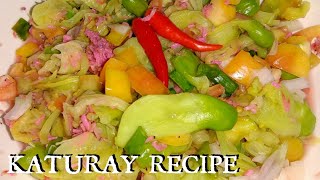 KATURAY RECIPE ENSALADANG KATURAY ILOCANO RECIPE GULAY RECIPE [upl. by Sitnerp220]