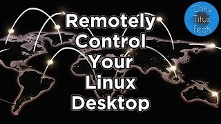 How to Setup Remote Access and Control Linux Remotely [upl. by Anirbus675]