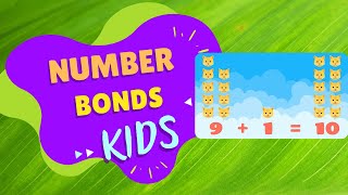 Number Bonds Song  Kids Songs  Add Up To 10 [upl. by Norma]