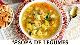 SOPA DE LEGUMES FÁCIL E DELICIOSA  RECEITAS QUE AMO [upl. by Alamac950]