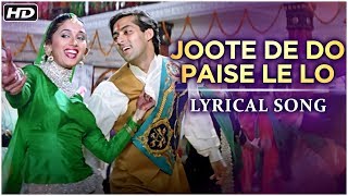 Joote De Do Paise Le Lo  Lyrical Song  Hum Aapke Hain Koun  Salman Khan Madhuri Dixit [upl. by Ossy]