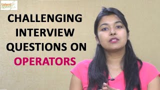 Challenging Interview Questions on Operators  TalentSprint [upl. by Nodnarg796]