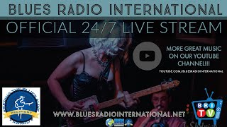 Blues Radio International 247 Music Stream [upl. by Roddy]