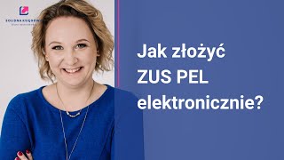 Jak złożyć ZUS PEL elektronicznie [upl. by Melena]