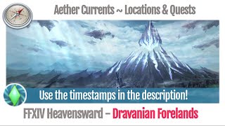 FFXIV Dravanian Forelands Aether Current Locations amp Quests numbered in order  Heavensward [upl. by Eilsew]