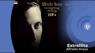 Alfredo Kraus  Estrellita con letra  lyrics video [upl. by Ilocin]