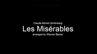 Les Misérables  ClaudeMichel Schönberg [upl. by Dever]