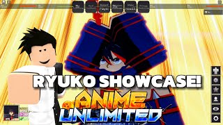 RYUKO SHOWCASE IN ANIME UNLIMITED AUR on roblox [upl. by Christmann477]