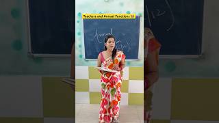 Teachers and Annual Functions 👩‍🏫 shorts ytshorts sejalgabashorts teacherlife [upl. by Names]