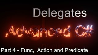 C Delegates Part 4  Func Action and Predicate  Advanced C Tutorial Part 34 [upl. by Yelwah]