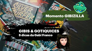 Momento Gibizilla Gibis amp Gotiquices [upl. by Chlores]