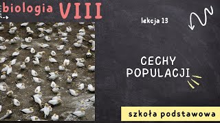 Biologia 8 Lekcja 13  Cechy populacji [upl. by Neu]