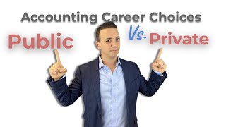 Public vs Private Accounting Career Progression [upl. by Su]