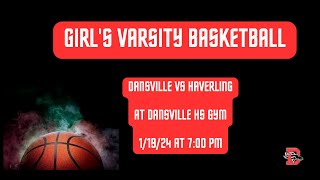 Dansville Varsity Girls vs Haverling Basketball [upl. by Tija333]