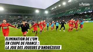 Élimination de l’OM en Coupe de France  la joie des joueurs d’Andrézieux [upl. by Eecats541]