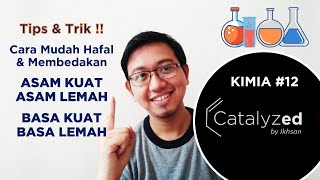 Tips Cara Mudah Menghafal amp Membedakan Asam Kuat Asam Lemah Basa Kuat Basa Lemah [upl. by Pylle835]