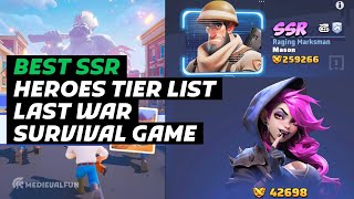 Last War Survival Game Best SSR Heroes Tier List [upl. by Lenka]