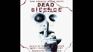 Dead Silence  End Credits Music Suite [upl. by Dodson]