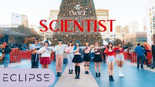 KPOP IN PUBLIC TWICE 트와이스  ‘Scientist’ One Take Dance Cover by ECLIPSE San Francisco [upl. by Gnek779]