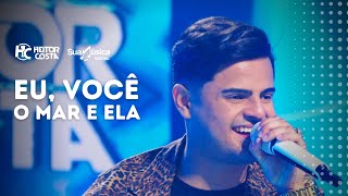 Heitor Costa  Eu Você o Mar e Ela Vídeo Oficial [upl. by Neilla]