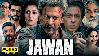 Jawan Full Movie  Shah Rukh Khan Nayanthara Vijay Sethupathi  Atlee  Netflix  HD Facts ampReview [upl. by Ciredor]